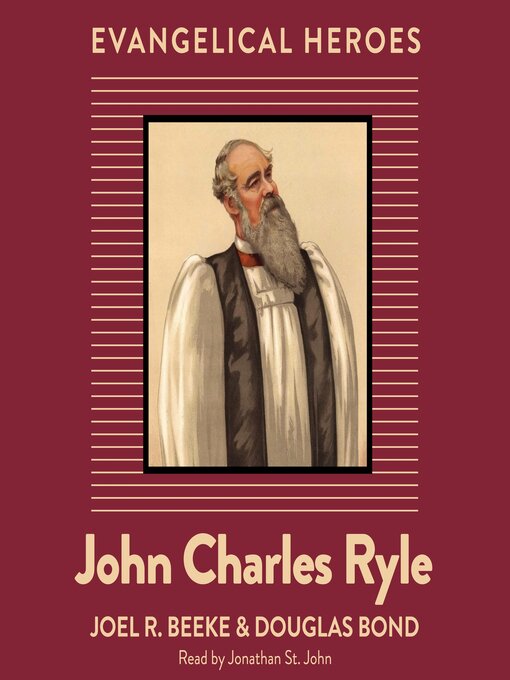 Title details for John Charles Ryle by Joel R. Beeke - Available